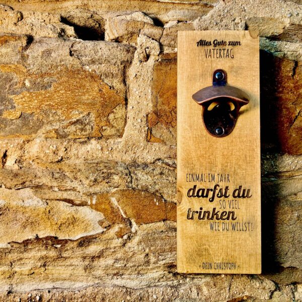 Vatertag Personalisierter Wand-Flaschenöffner “So viel du willst” aus Holz mit Supermagnet
