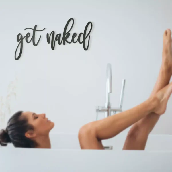 Sprüche aus Holz Get Naked – Der individuelle 3D-Schriftzug aus Holz oder Acrylglas zum Aufkleben in Wunschfarbe